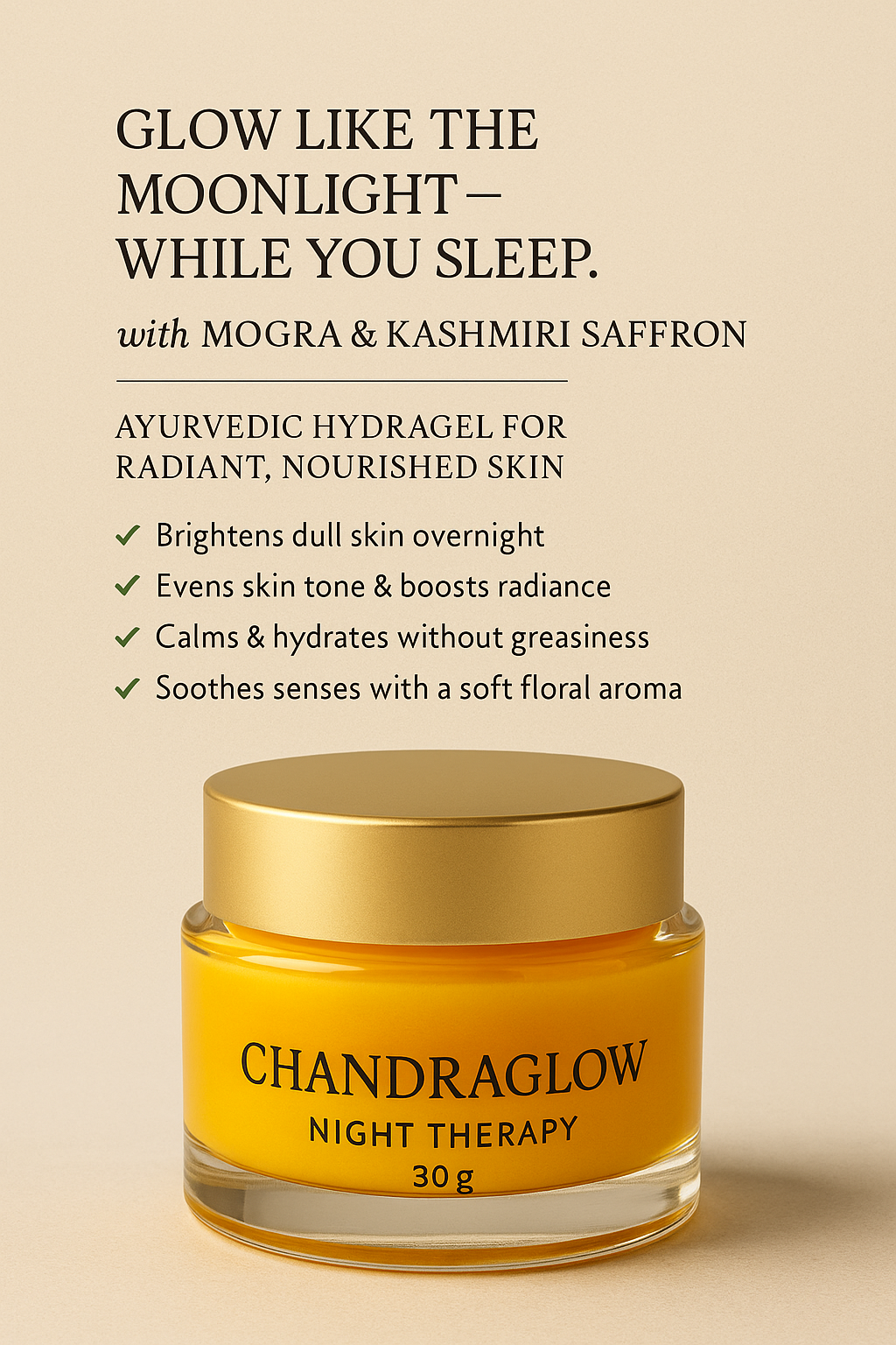 Chandraglow Night Therapy | with Mogra & Kashmiri Saffron | 30gms